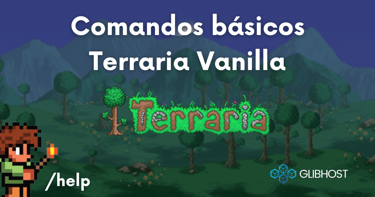 Comandos Básicos Servidor Terraria Vanilla