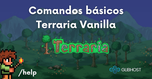 Comandos Básicos Servidor Terraria Vanilla