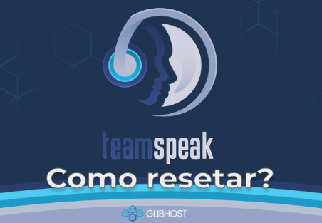 Como resetar meu servidor de TeamSpeak?