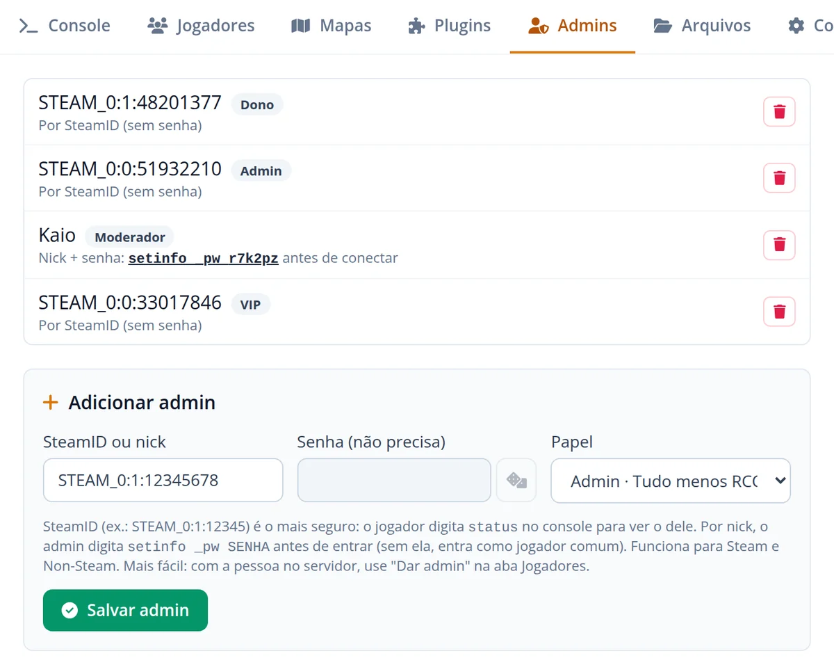 Aba Admins do painel com a lista de admins por SteamID e por nick, os papéis Dono, Admin, Moderador e VIP e o formulário Adicionar admin